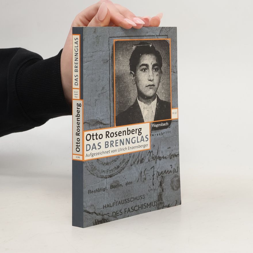Otto Rosenberg Das Brennglas