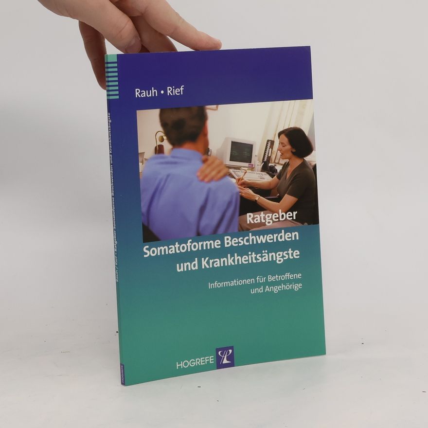 Elisabeth Rauh Ratgeber somatoforme Beschwerden und Krankheitsängste