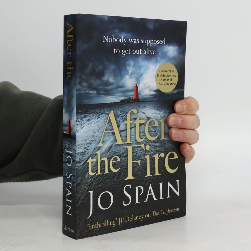 Jo Spain After the Fire