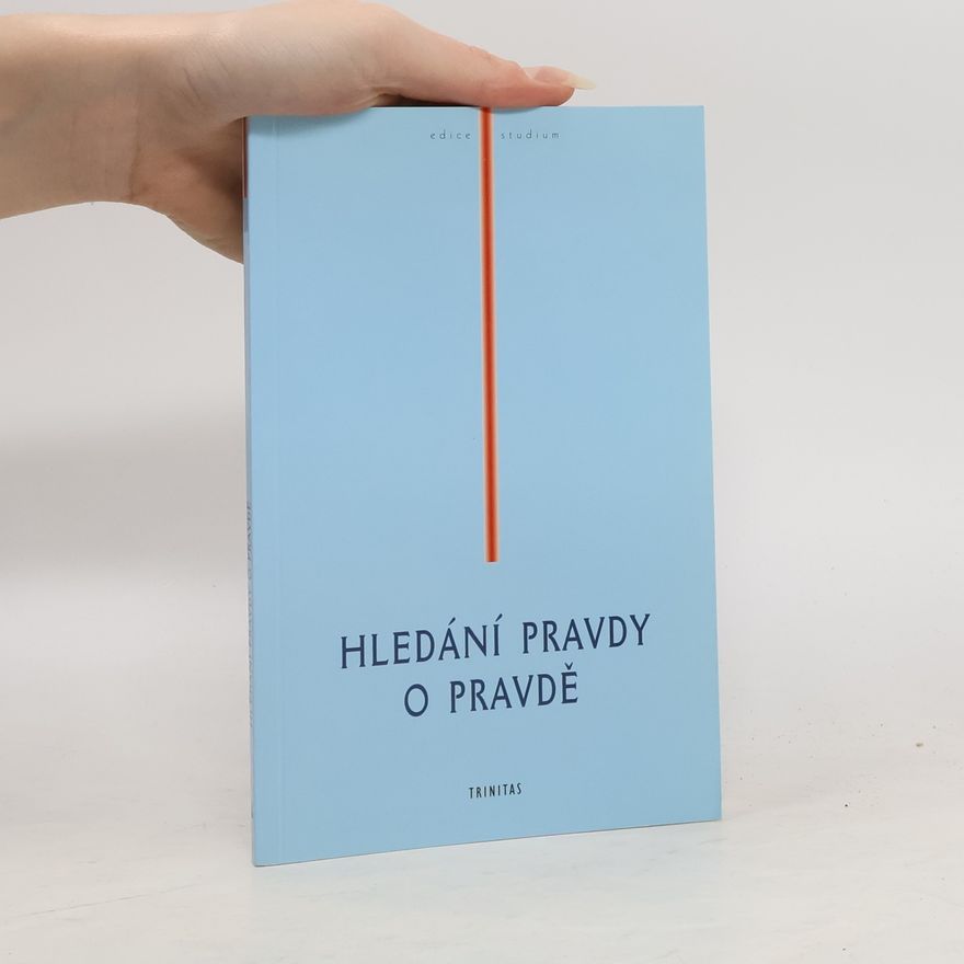 Jan Vladislav Hledání pravdy o pravdě