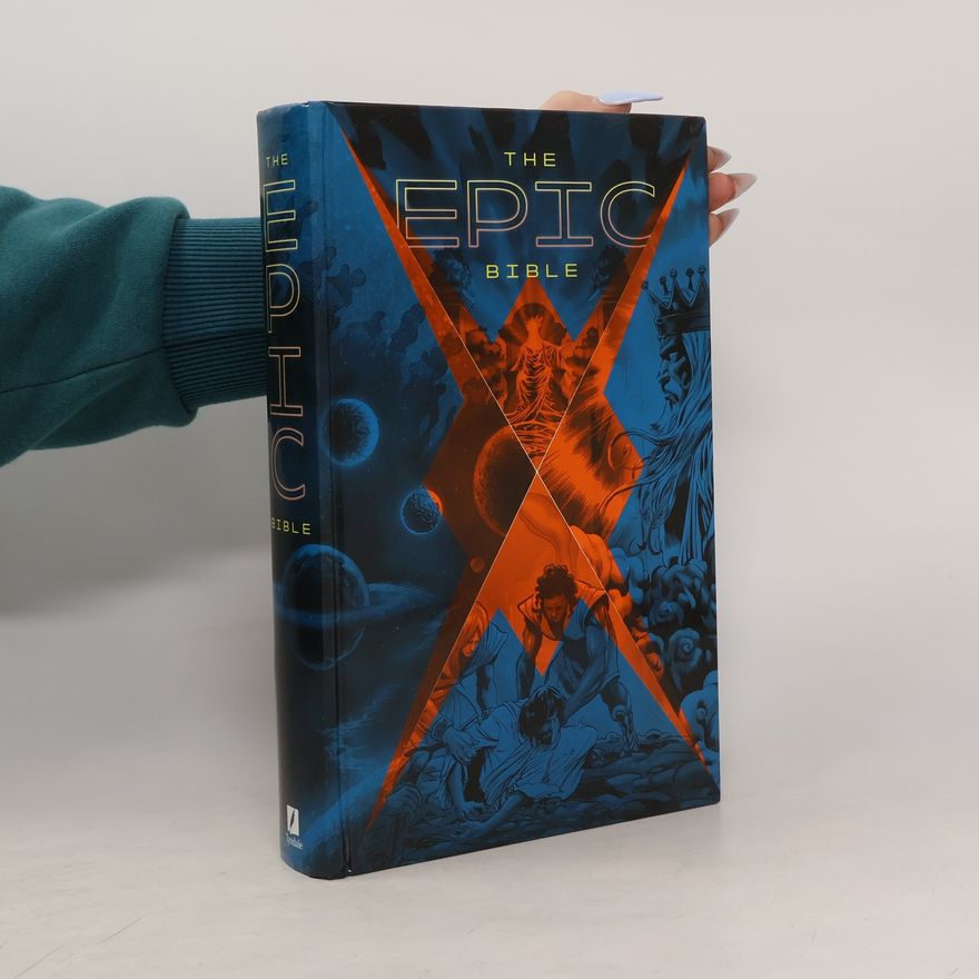 Kingstone Media Group Inc The Epic Bible: God's Story from Eden to Eternity