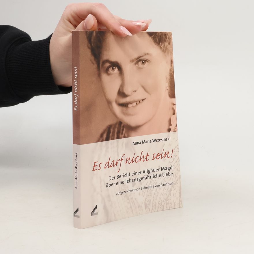 Anna Maria Wrzesinski Es darf nicht sein!