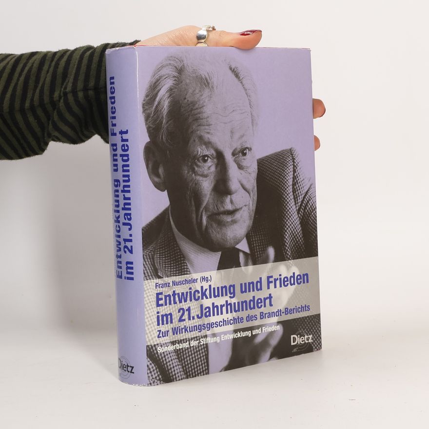 Franz Nuscheler Entwicklung und Frieden im 21. Jahrhundert