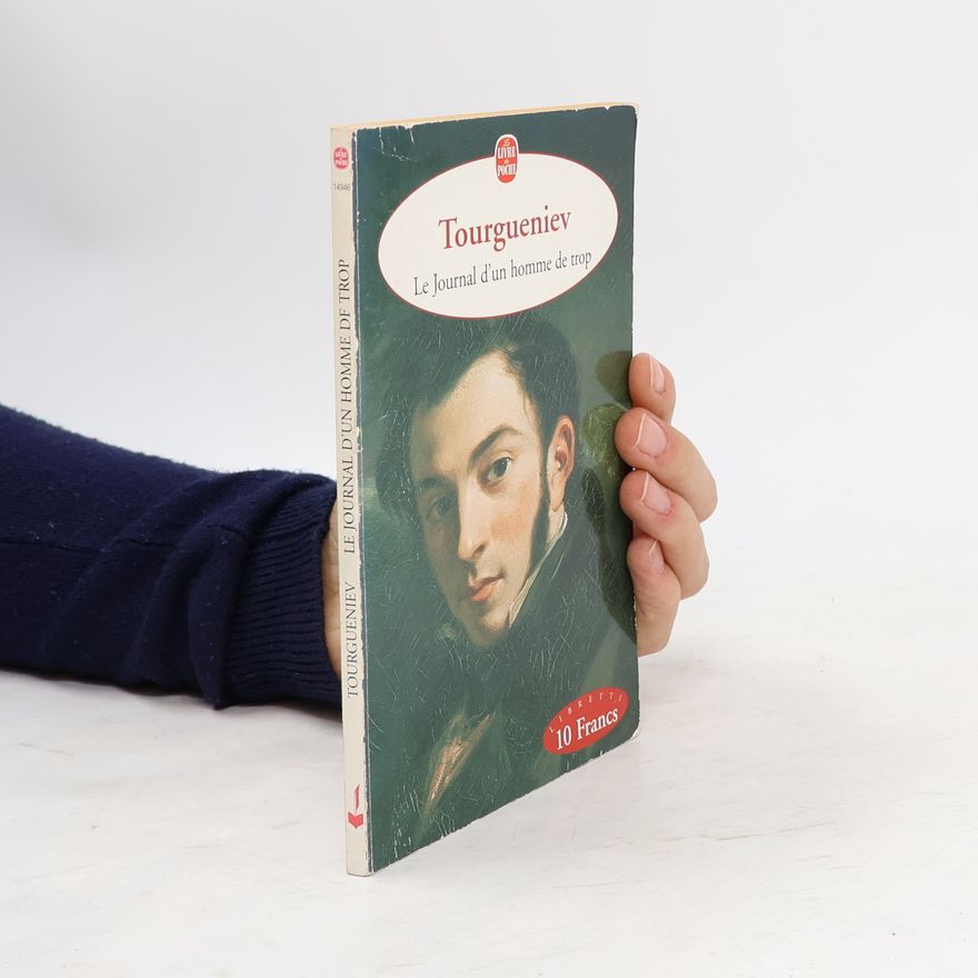 Ivan Turgueniev Le journal d'un homme de trop