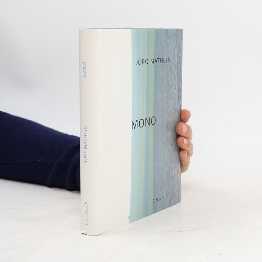 Jörg Matheis Mono