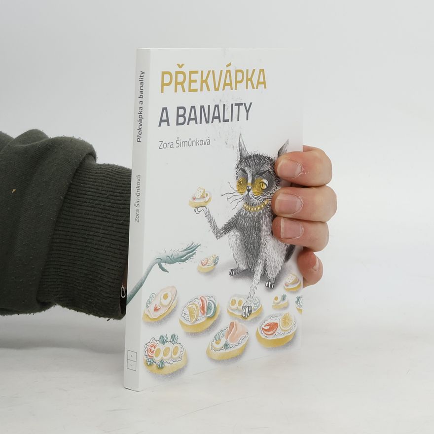 Zora Šimůnková Překvápka a banality