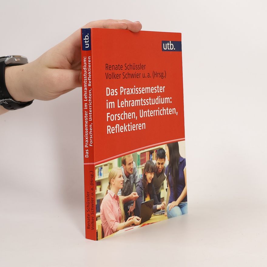 Renate Schüssler Das Praxissemester im Lehramtsstudium