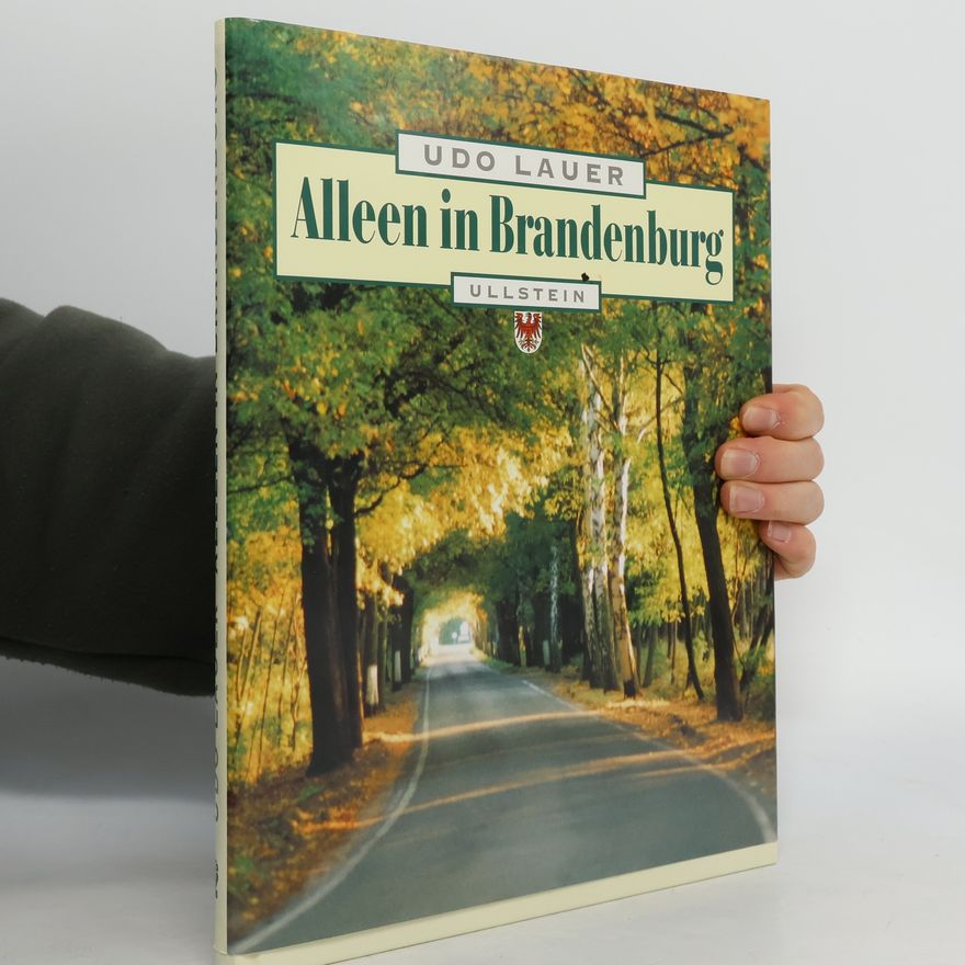Udo Lauer Alleen in Brandenburg