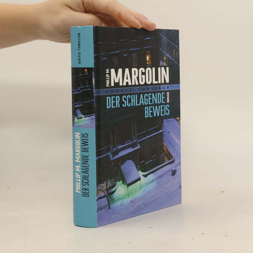 Phillip Margolin Der schlagende Beweis