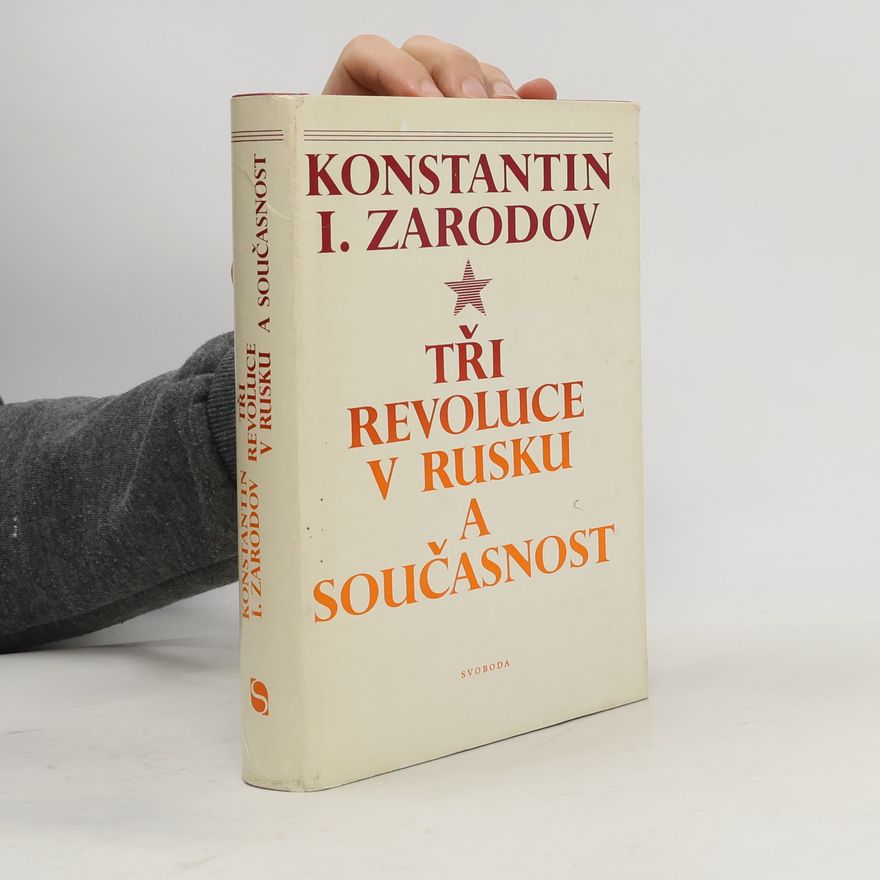 Zora Rozehnalová Tři revoluce v Rusku a současnost