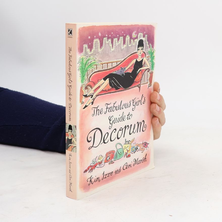 Ceri Marsh The fabulous girl's guide to decorum
