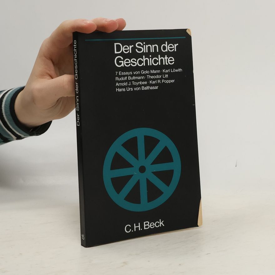 Hans Urs von Balthasar Der Sinn der Geschichte?
