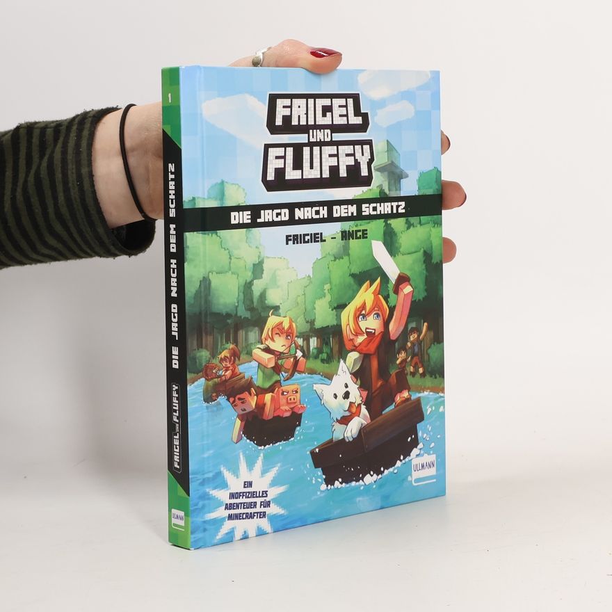 Frigiel Frigel und Fluffy: Die Jagd nach dem Schatz