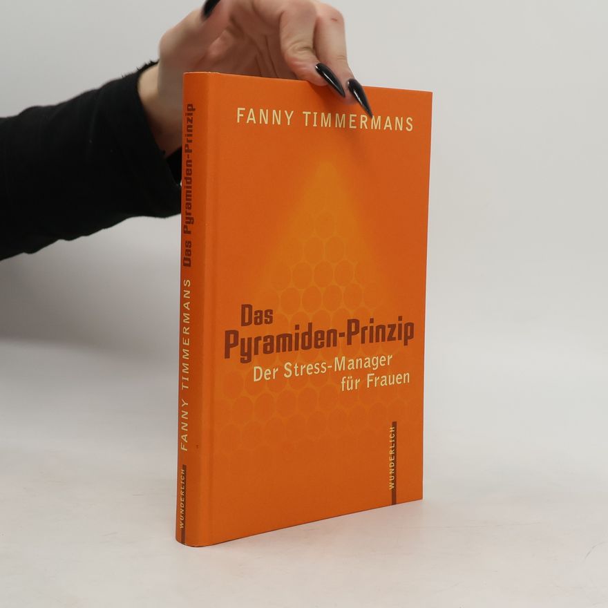 Fanny Timmermans Das Pyramiden-Prinzip