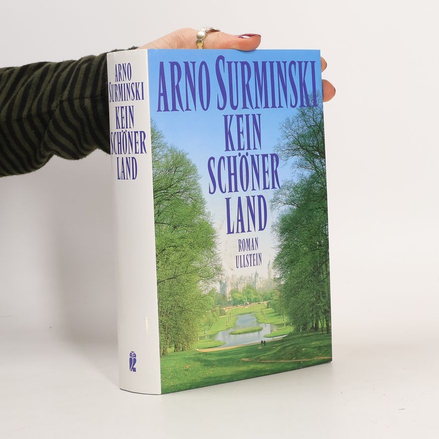 Arno Surminski Kein schöner Land