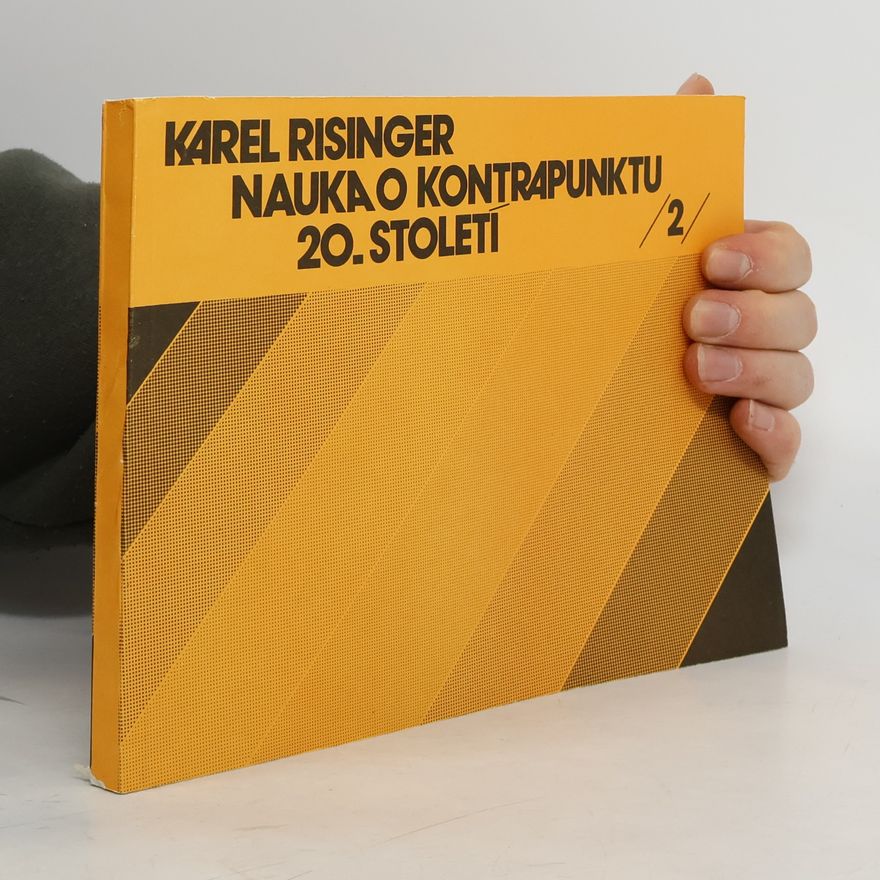 Risinger Karel Nauka o kontrapunktu 20. Století. 2