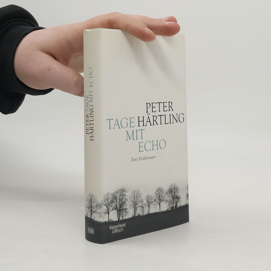 Peter Härtling Tage mit Echo