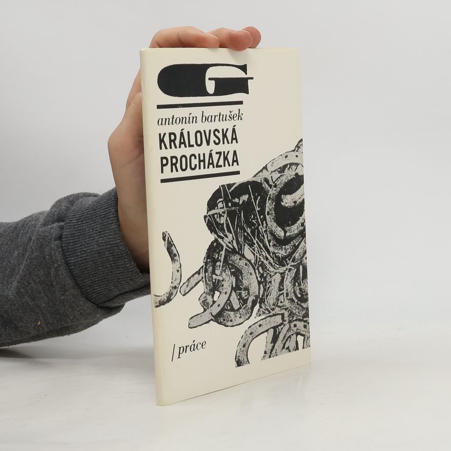 Antonín Bartušek Královská procházka