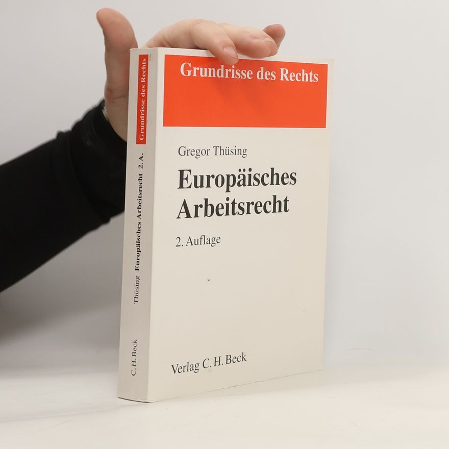 Gregor Thüsing Europäisches Arbeitsrecht