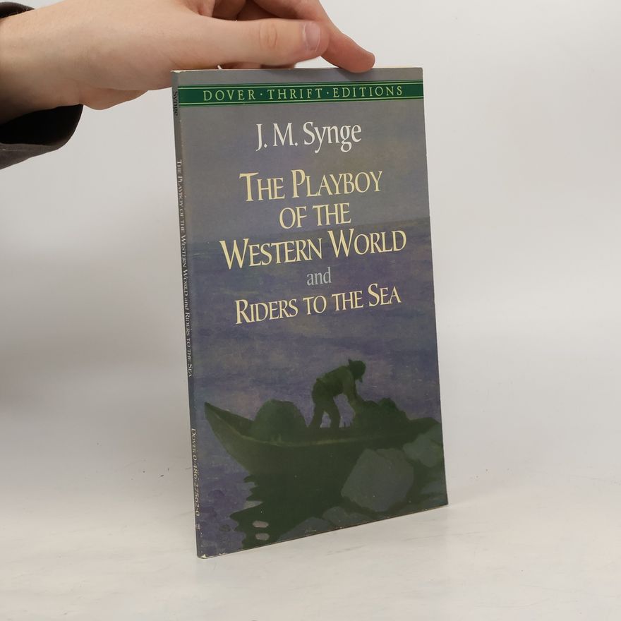 Kolektiv autorů The Playboy of the Western World and Riders to the Sea (Dover Thrift Editions)