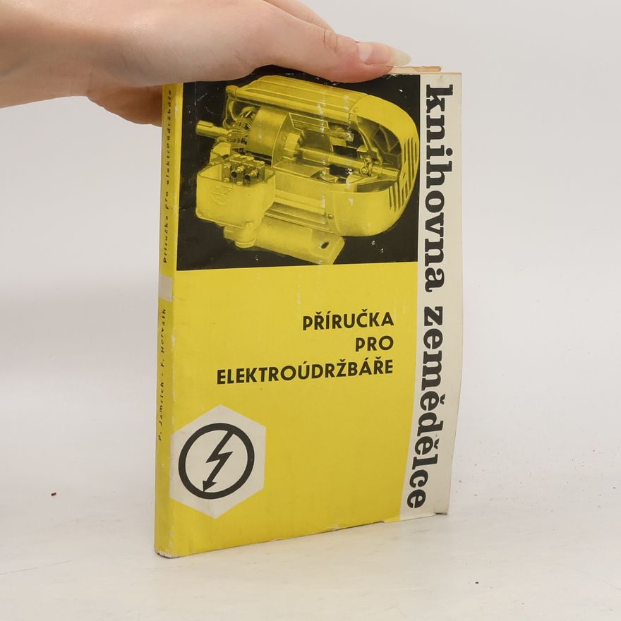 Pavel Jamrich Příručka pro elektroúdržbáře.
