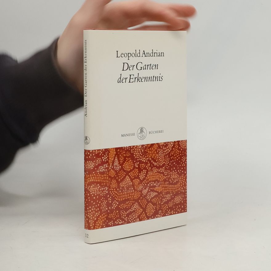 Leopold Andrian Der Garten der Erkenntnis