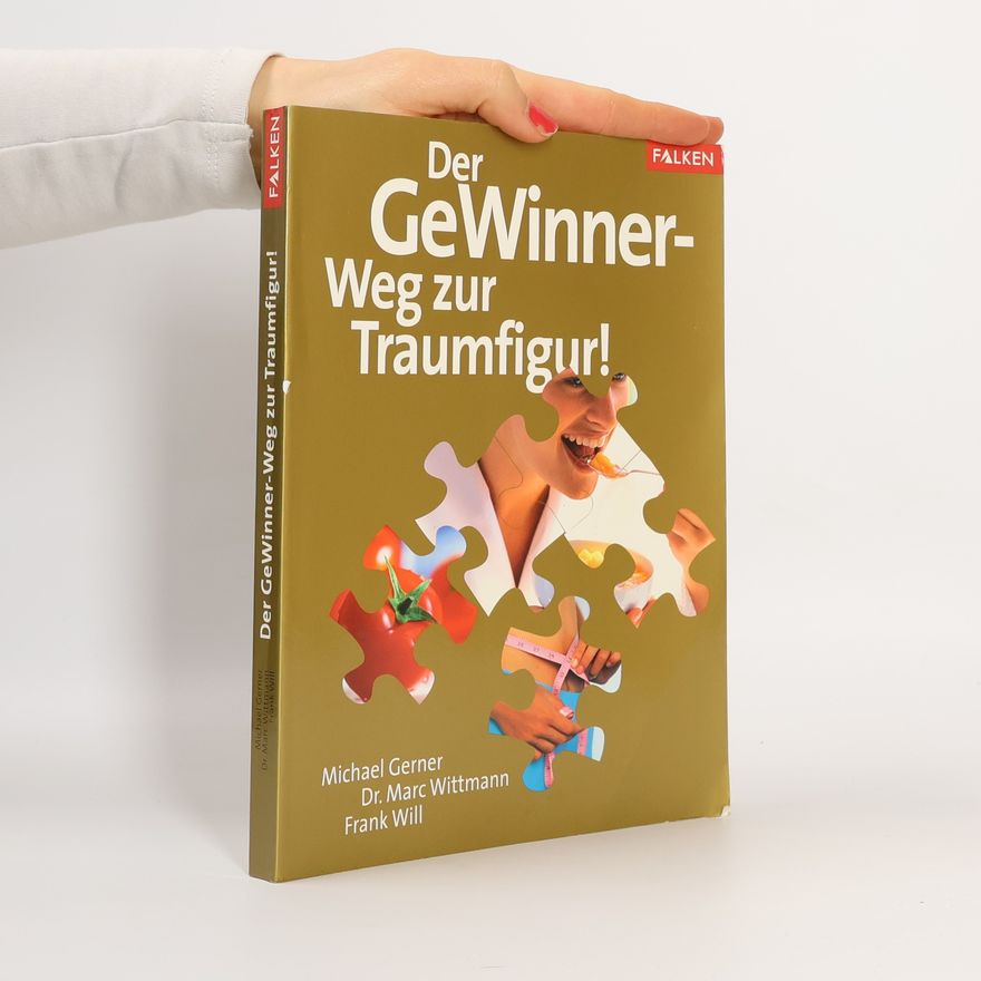Michael Gerner Der GeWinner-Weg zur Traumfigur!