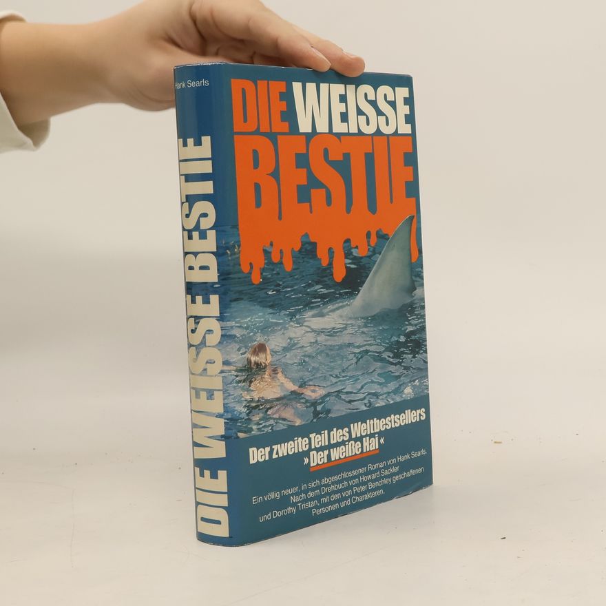 Hank Searls Die Weisse Bestie