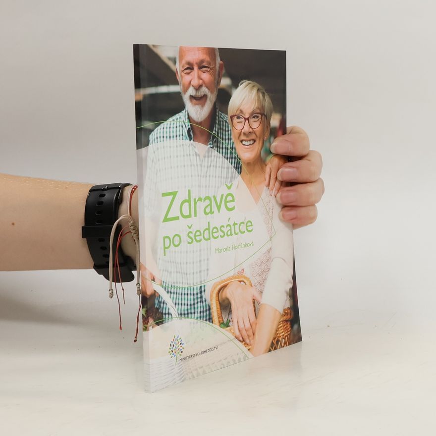 Marcela Floriánková Zdravě po šedesátce