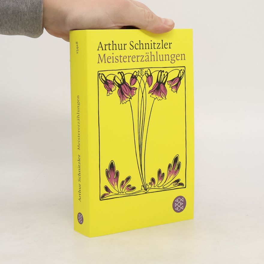 Arthur Schnitzler Meistererzählungen
