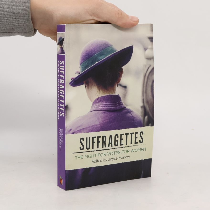 Joyce Marlow Suffragettes