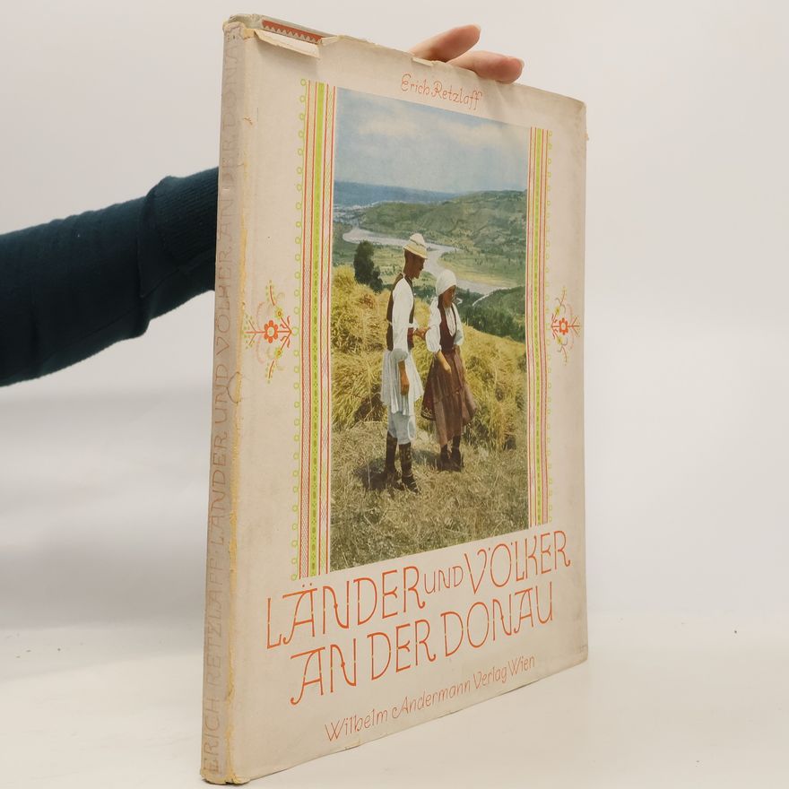 Franz Thierfelder Länder und Völker an der Donau: Rumänien, Bulgarien, Ungarn, Kroatien