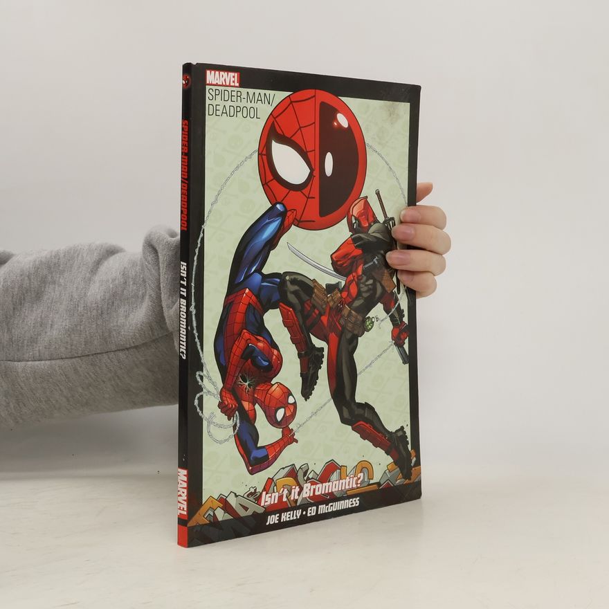 Joe Kelly Spider-man / Deadpool Volume 1