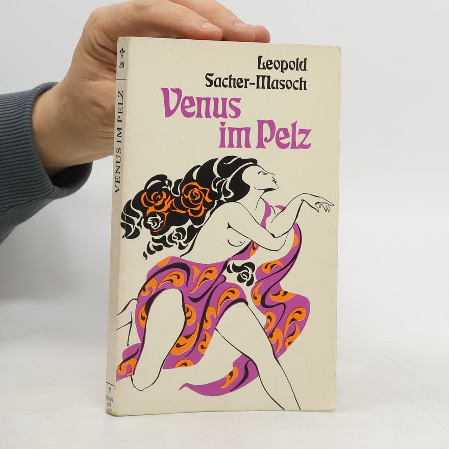 Leopold von Sacher-Masoch Venus im Pelz