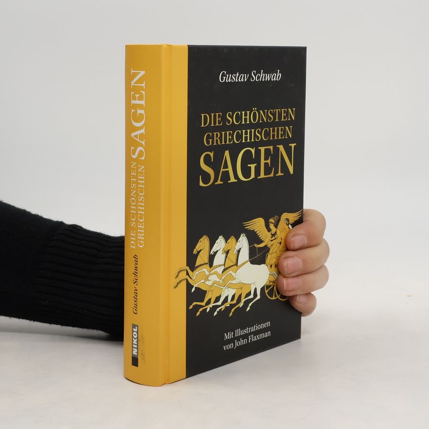Gustav Schwab Die schönsten griechischen Sagen