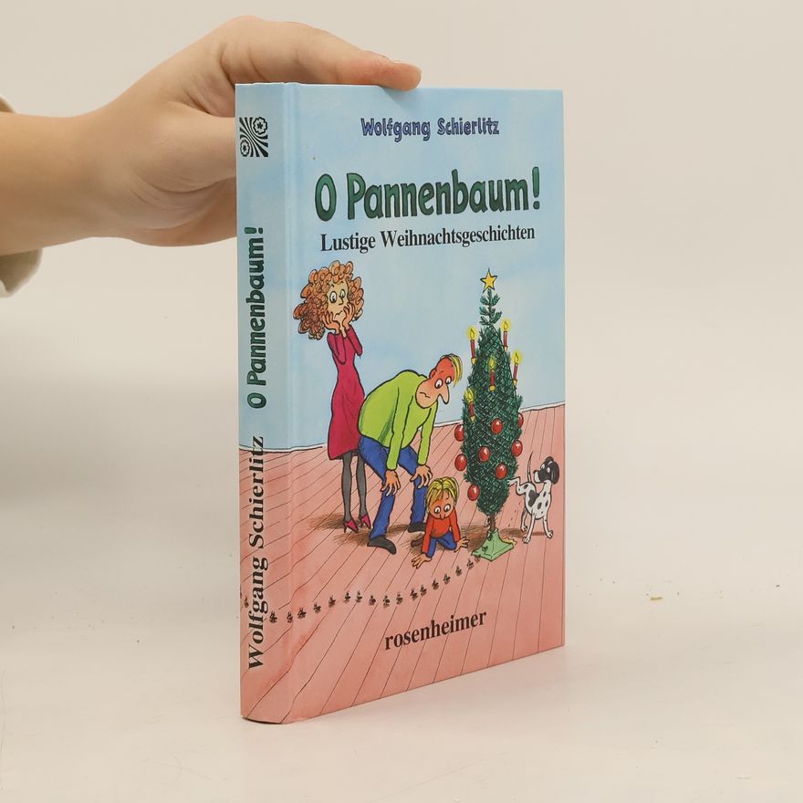 Wolfgang Schierlitz O Pannenbaum!