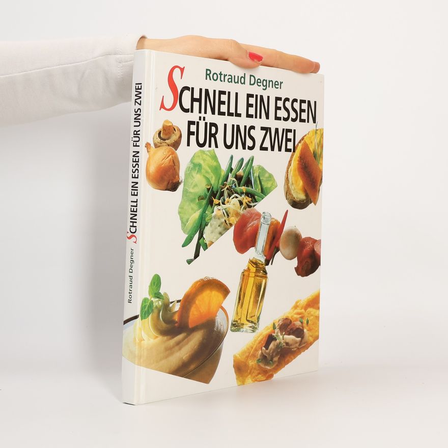 Rotraud Michael Degner Schnell ein Essen für uns zwei