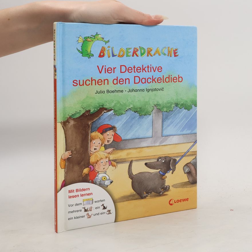 Johanna Ignjatovic Vier Detektive suchen den Dackeldieb