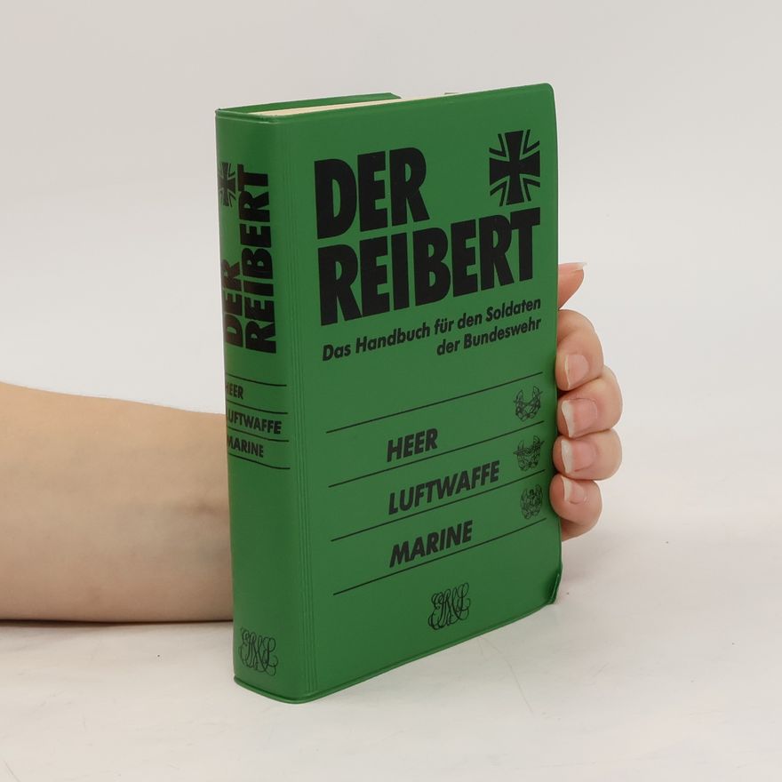 Various authors Der Reibert. Heer. Luftwaffe. Marine