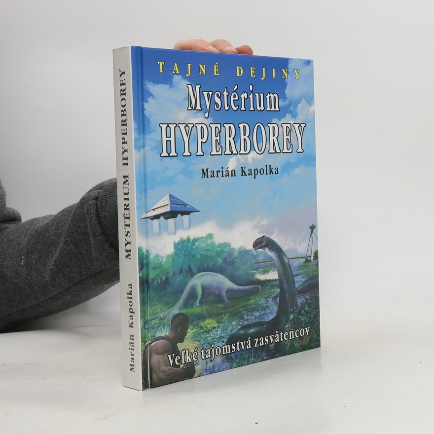 Marián Kapolka Mystérium Hyperborey