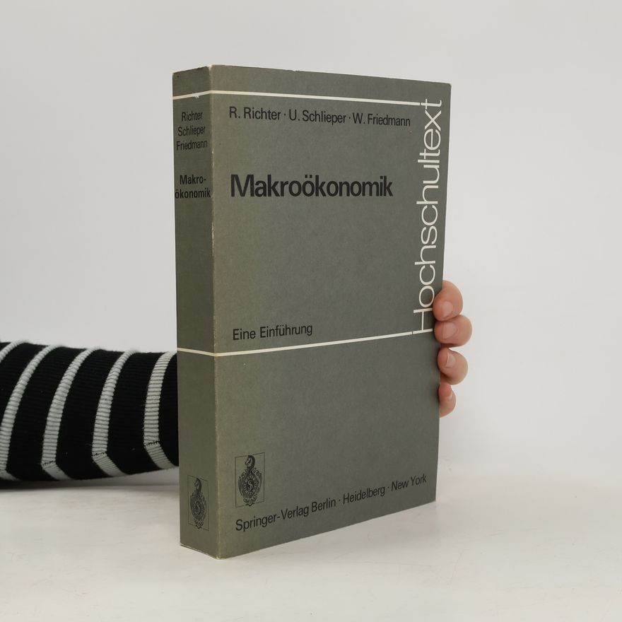 Willy Friedmann Hochschultext: Makroökonomik