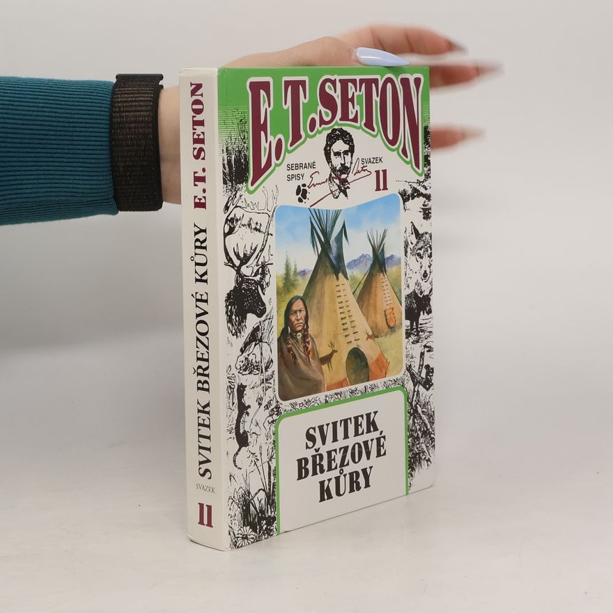 Ernest Thompson Seton Svitek březové kůry
