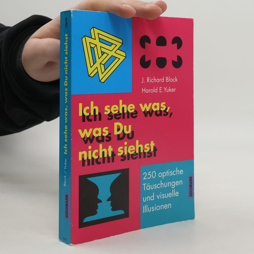 J. Richard Block Ich sehe was, was Du nicht siehst