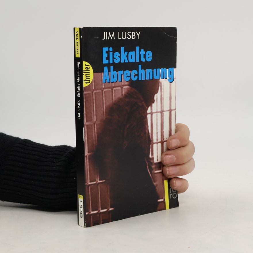 Jim Lusby Eiskalte Abrechnung.
