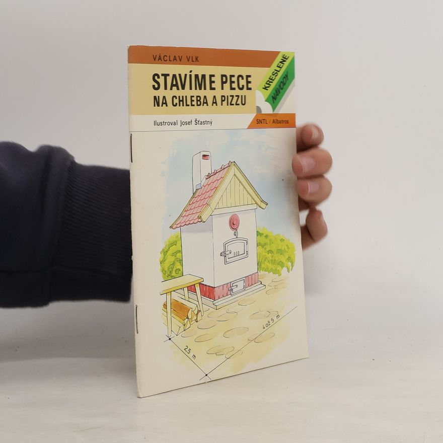 Josef Šťastný Stavíme pece na chleba a pizzu