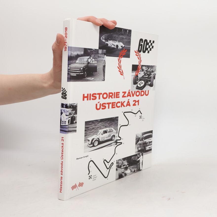Roman Krejčí Historie závodu Ústecká 21