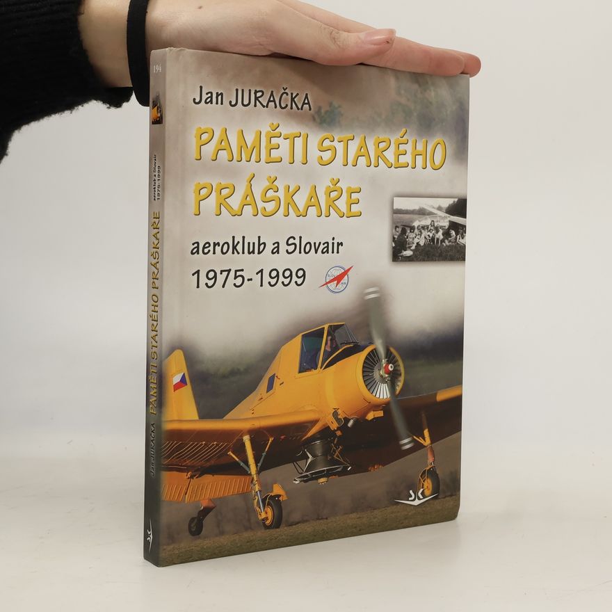 Jan Juračka Paměti starého práškaře