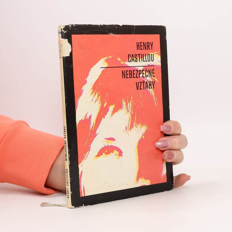 Henry Castillou Nebezpečné vzťahy