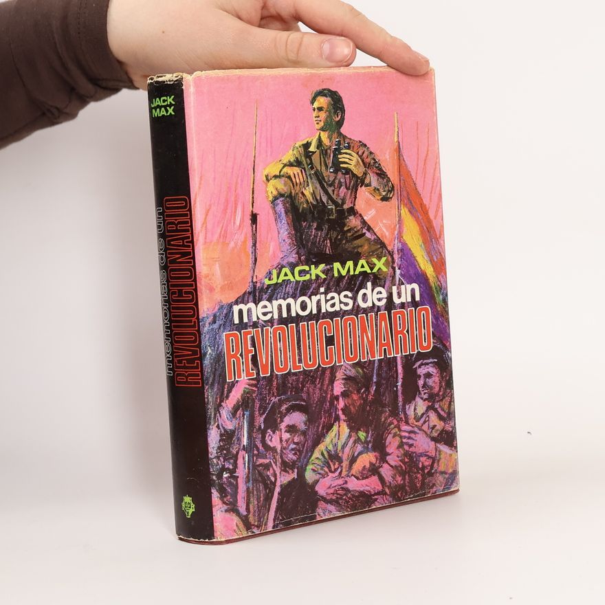 Jack Max Memorias de un revolucionario