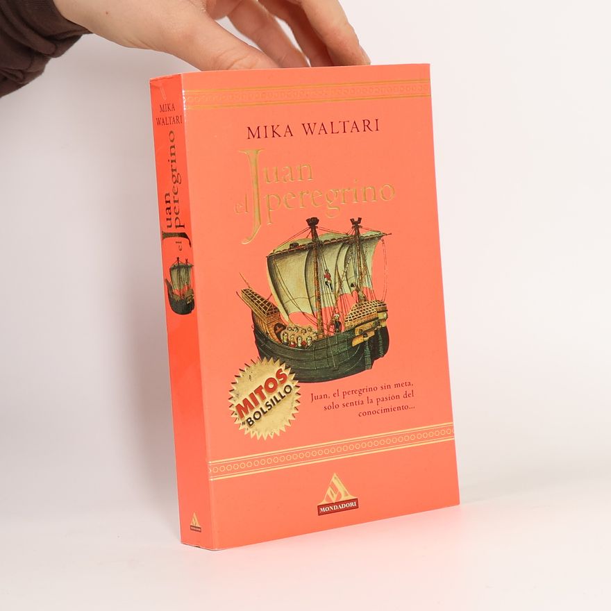 Mika Waltari Juan - el peregrino